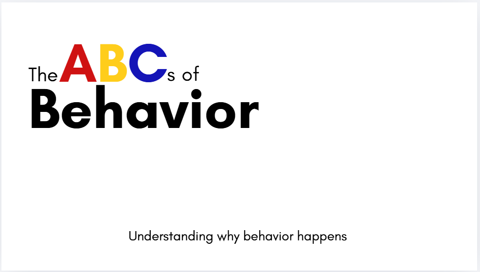 ABCs of Behavior